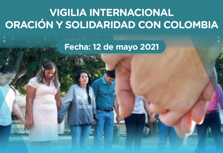 Vigilia Internacional de Oración y Solidaridad con Colombia