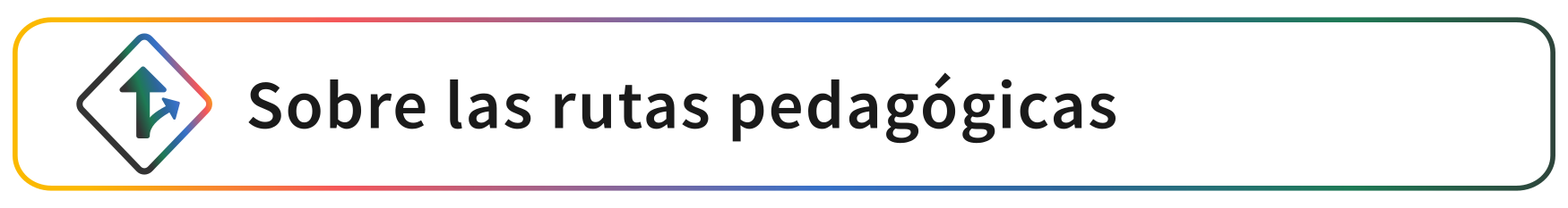 Sobre las rutas pedagógicas
