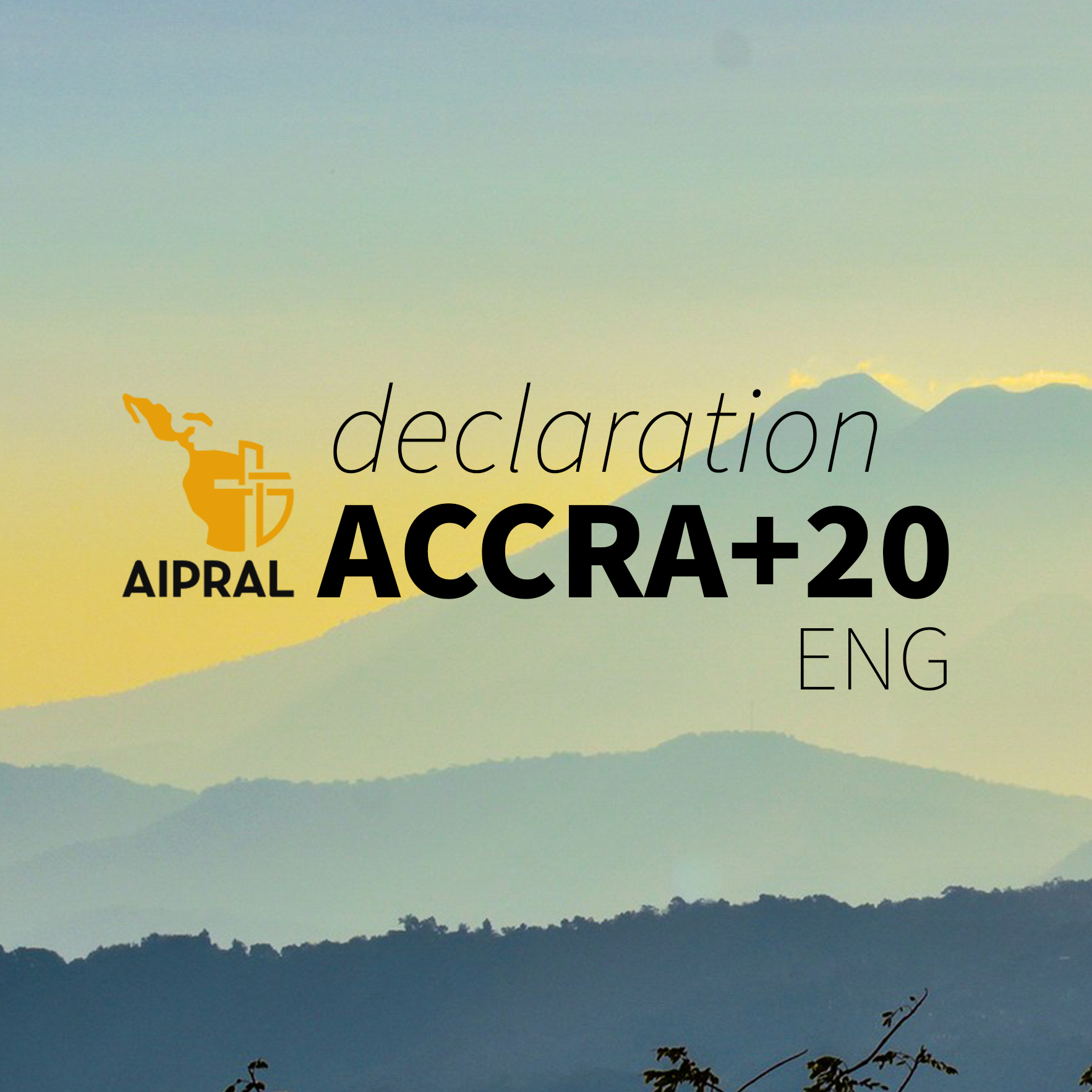 ENG ACCRA+20 AIPRAL Declaration, El Salvador 2025